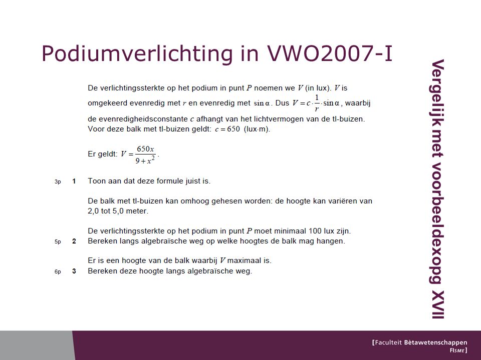 Podiumverlichting in VWO2007-I