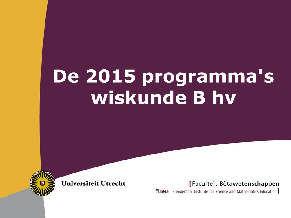 De 2015 programma s wiskunde B hv
