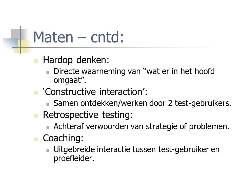 Maten – cntd: Hardop denken: ‘Constructive interaction’:
