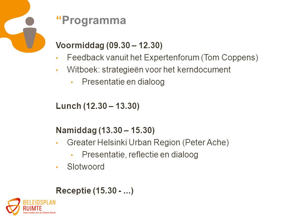 Programma Voormiddag (09.30 – 12.30)