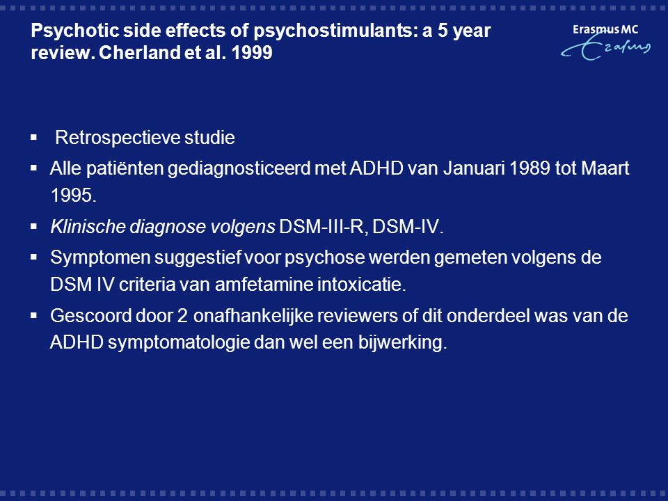 Psychotic side effects of psychostimulants: a 5 year review