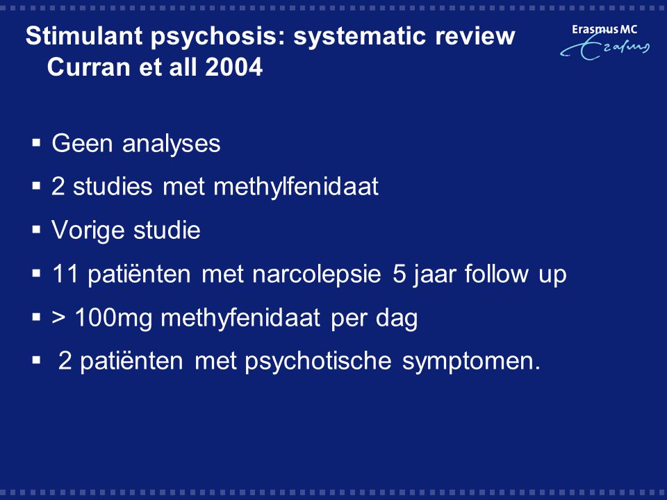 Stimulant psychosis: systematic review Curran et all 2004