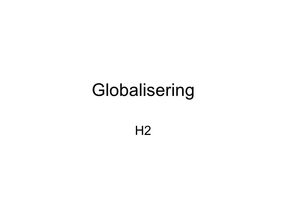 Globalisering H2