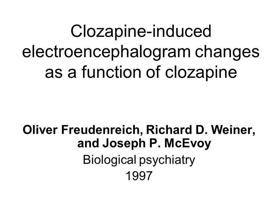 Clozapine-induced electroencephalogram changes as a function of clozapine