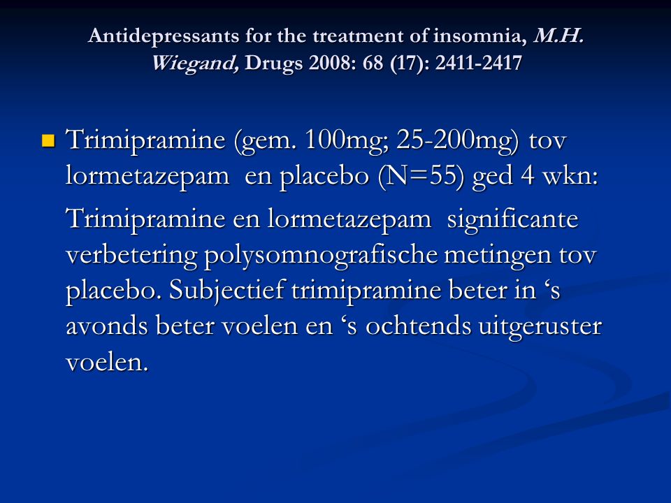 Antidepressants for the treatment of insomnia, M. H