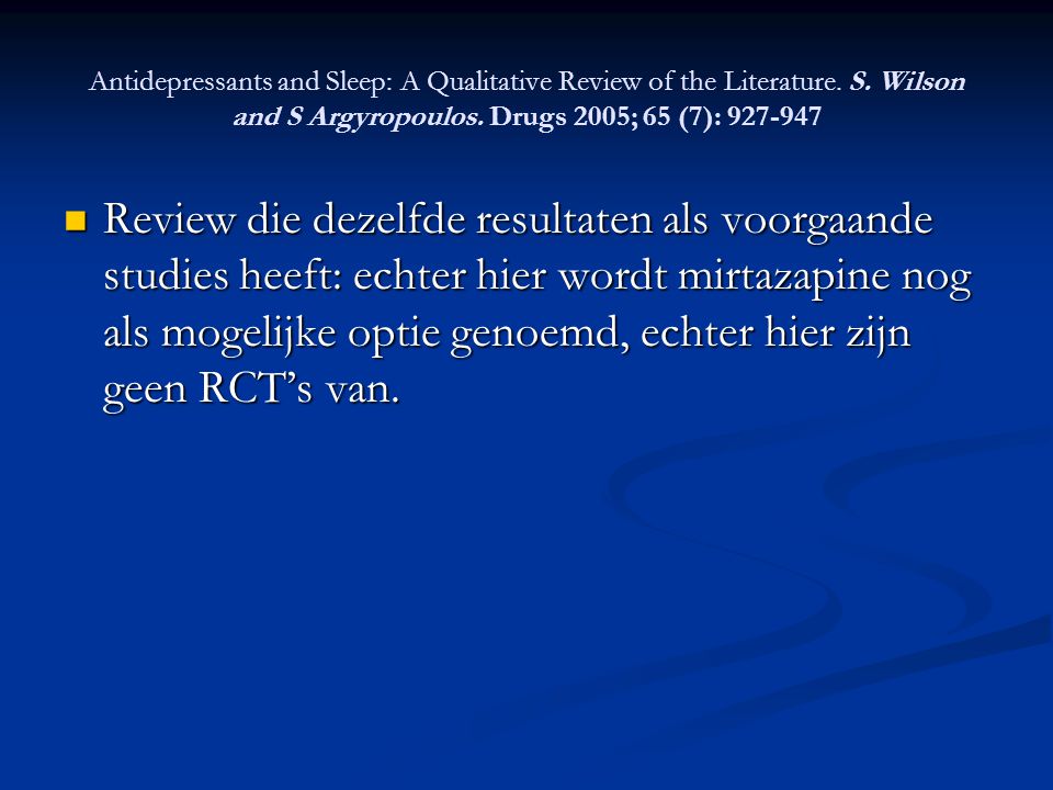 Antidepressants and Sleep: A Qualitative Review of the Literature. S