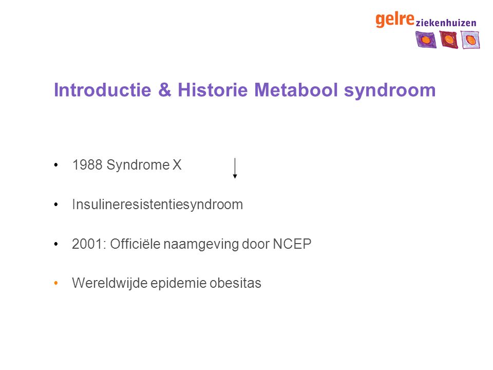 Introductie & Historie Metabool syndroom