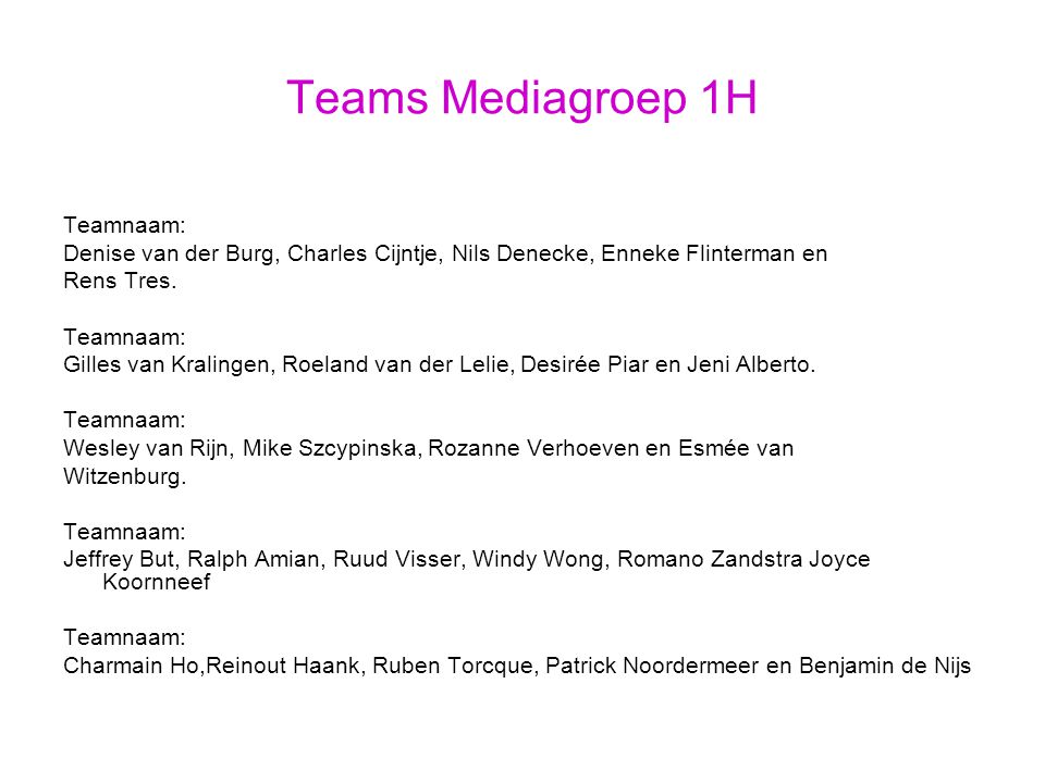 Teams Mediagroep 1H Teamnaam: