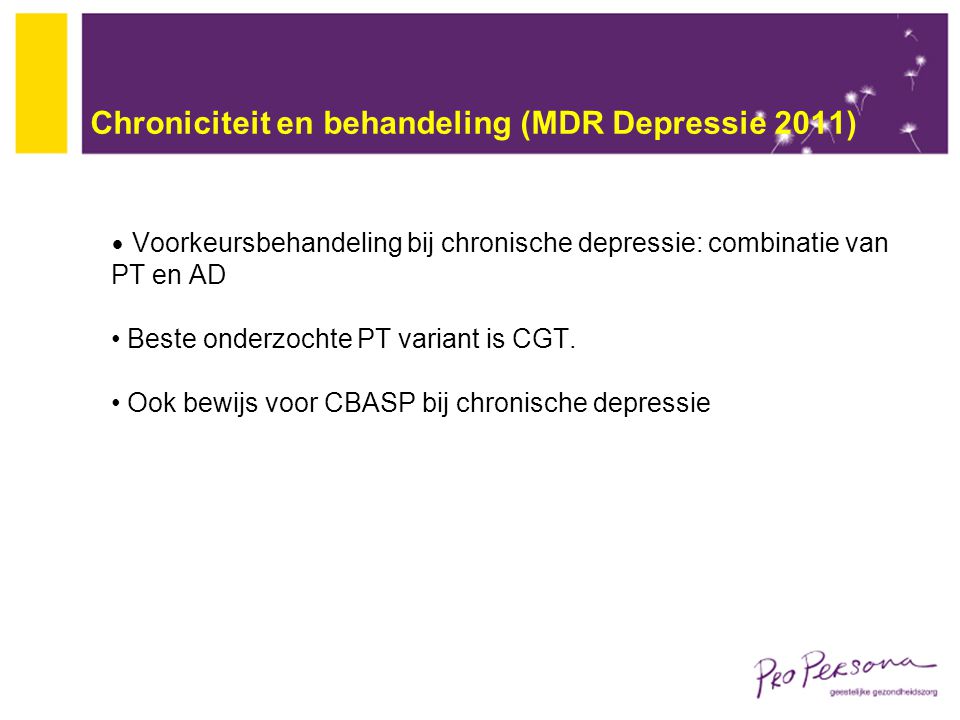 Chroniciteit en behandeling (MDR Depressie 2011)