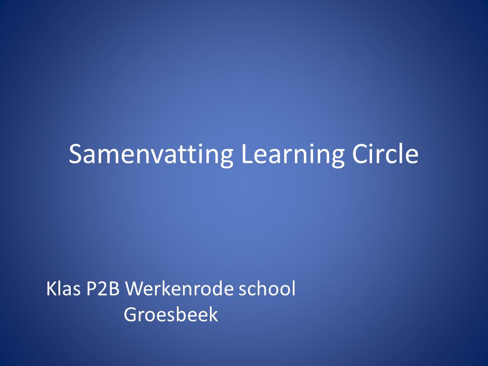 Samenvatting Learning Circle