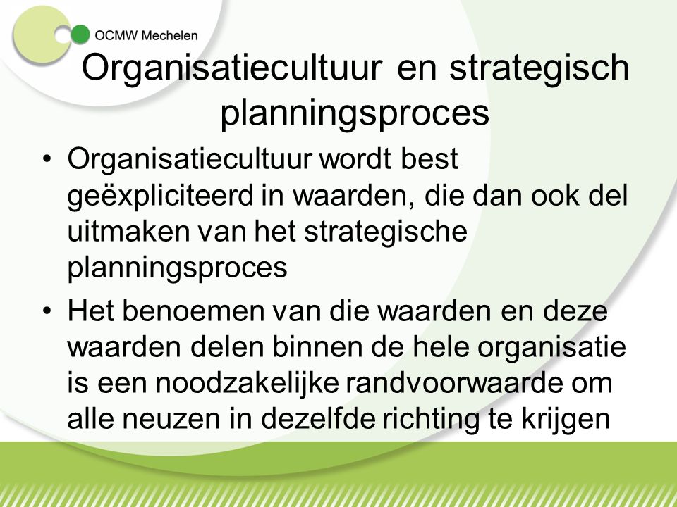 Organisatiecultuur en strategisch planningsproces