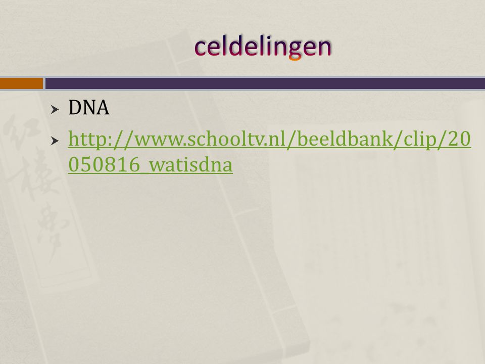 celdelingen DNA