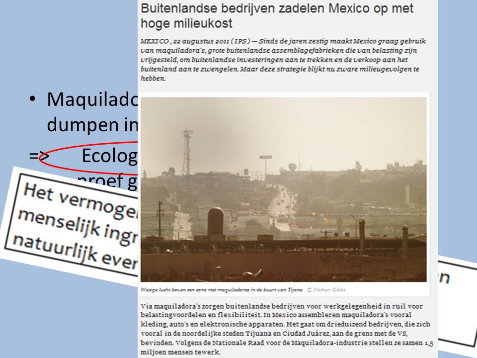 Milieuproblemen Maquiladora worden weinig tegengewerkt bij dumpen industrieel afval (geen controle)