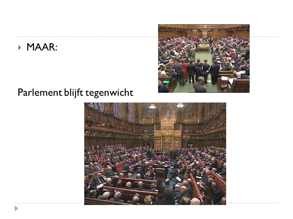 MAAR: Parlement blijft tegenwicht