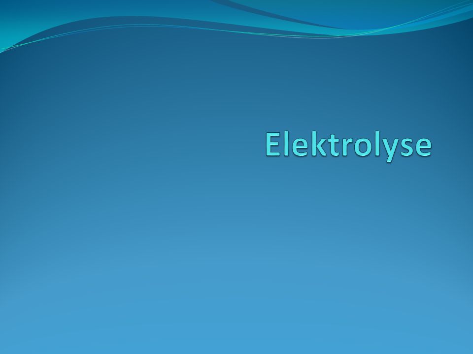 Elektrolyse
