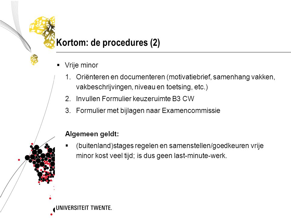Kortom: de procedures (2)