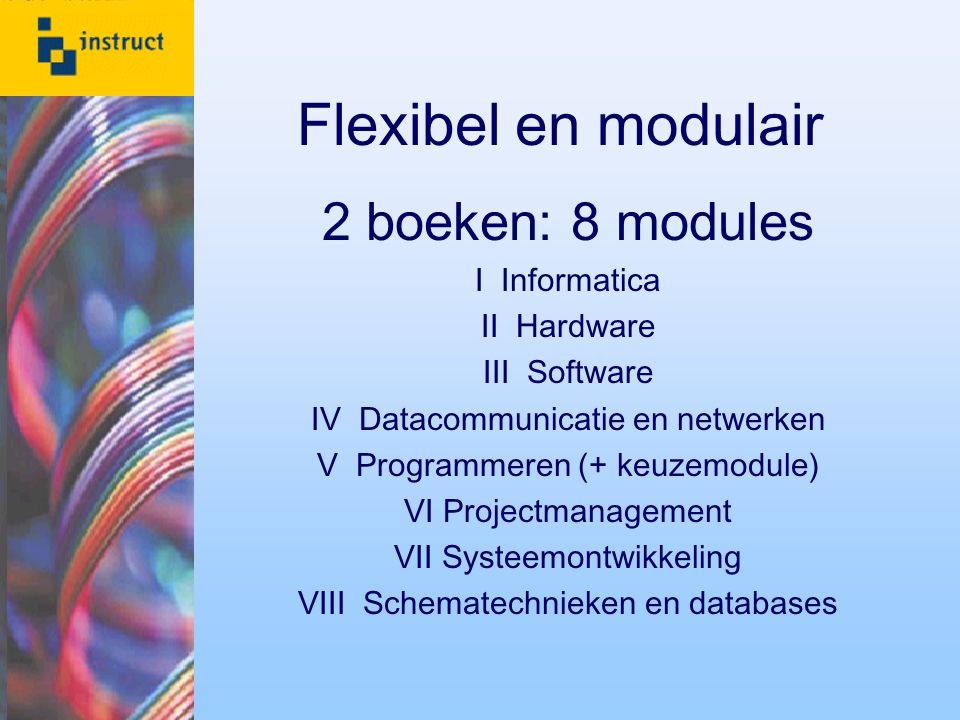 Flexibel en modulair 2 boeken: 8 modules I Informatica II Hardware