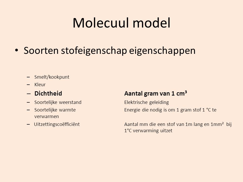 Molecuul model Soorten stofeigenschap eigenschappen