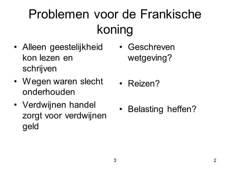 Problemen voor de Frankische koning
