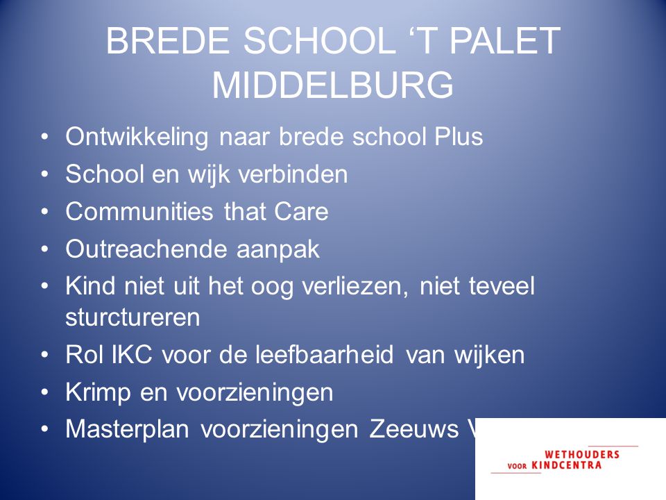 BREDE SCHOOL ‘T PALET MIDDELBURG