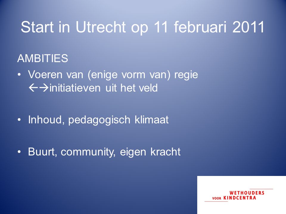 Start in Utrecht op 11 februari 2011