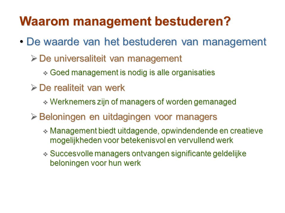Waarom management bestuderen
