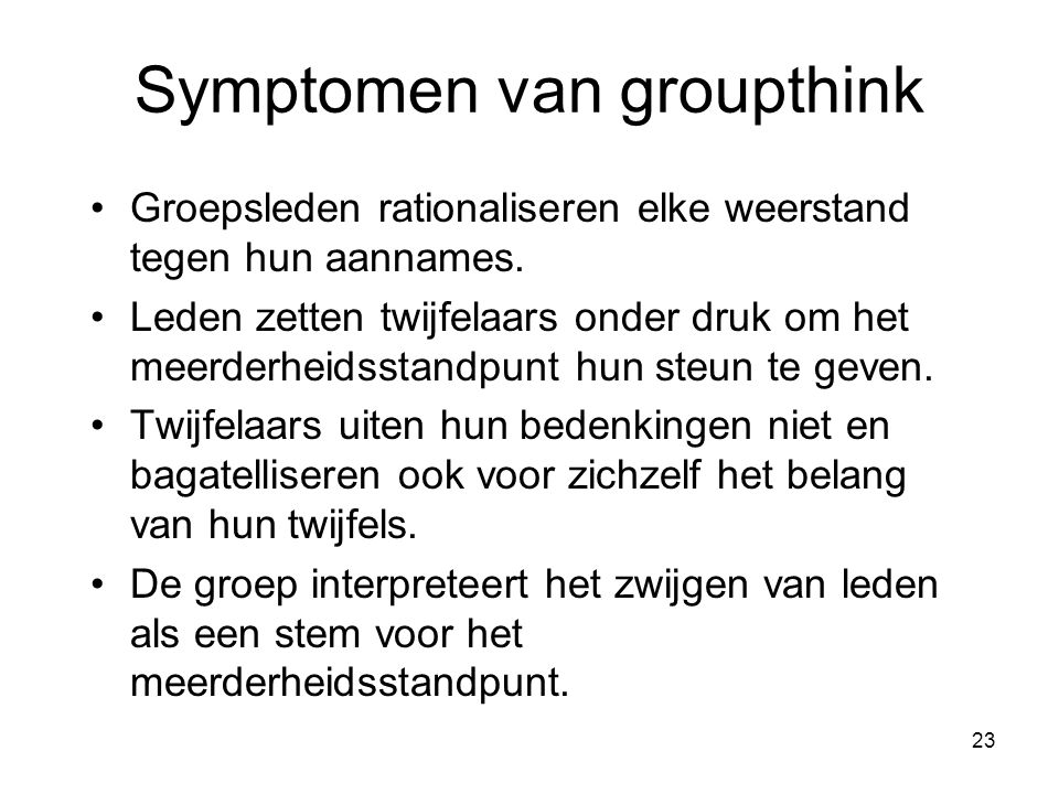 Symptomen van groupthink