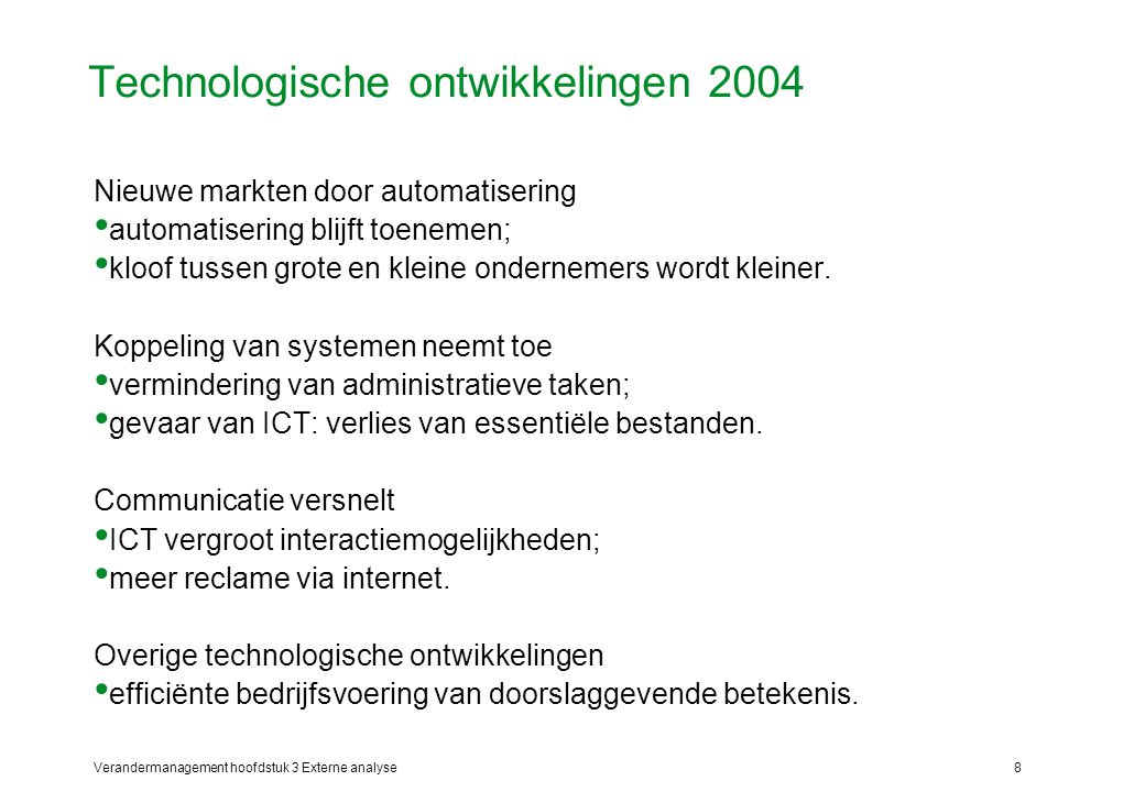Technologische ontwikkelingen 2004