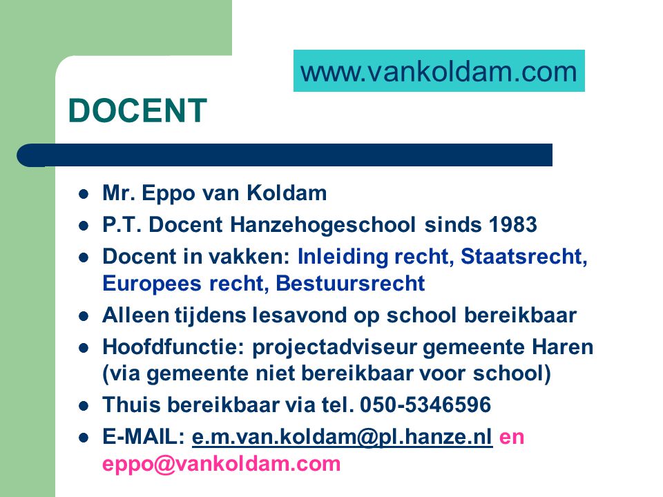DOCENT   Mr. Eppo van Koldam
