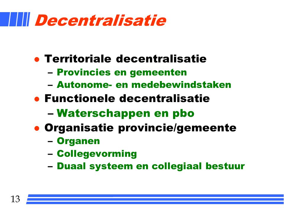 Decentralisatie Territoriale decentralisatie