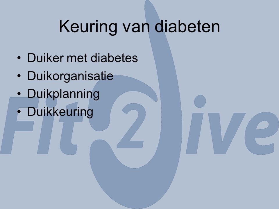 Keuring van diabeten Duiker met diabetes Duikorganisatie Duikplanning