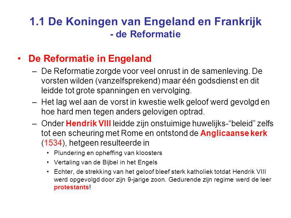 1.1 De Koningen van Engeland en Frankrijk - de Reformatie