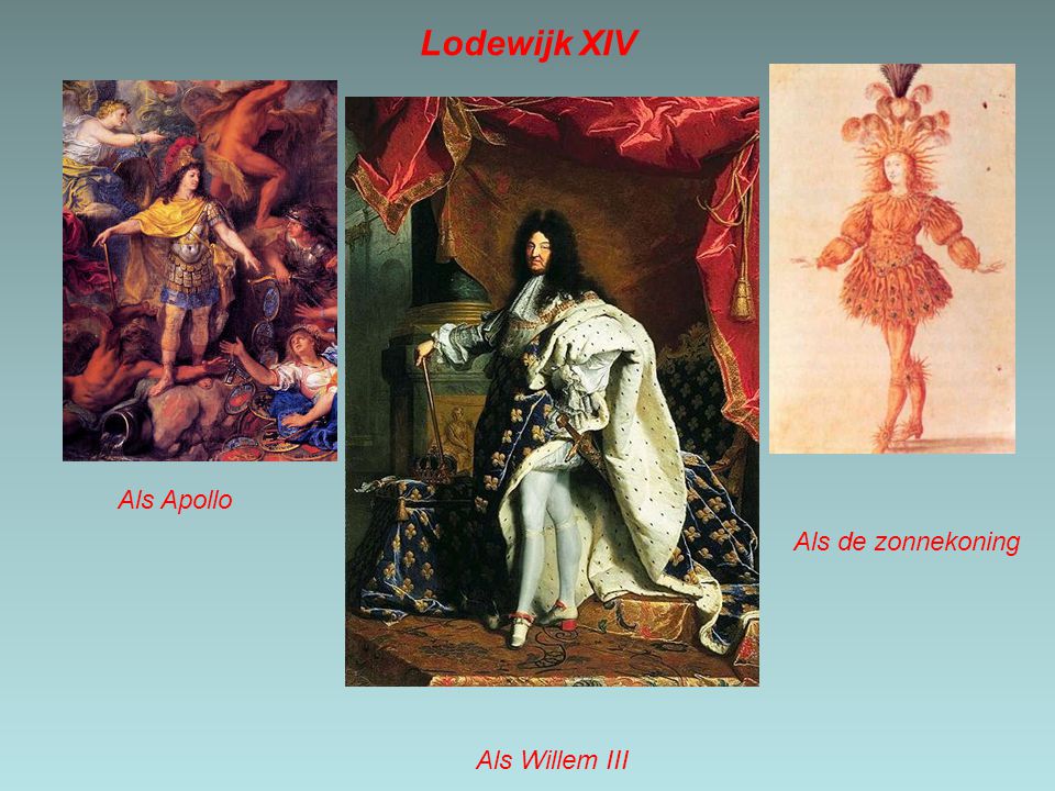 Lodewijk XIV Als Apollo Als de zonnekoning Als Willem III