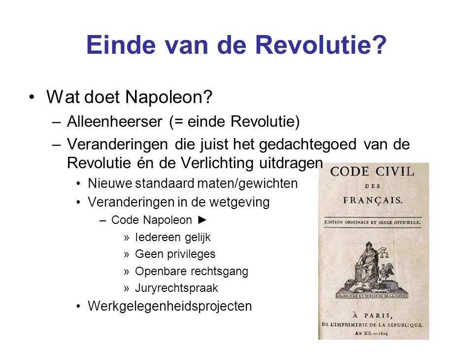 Einde van de Revolutie Wat doet Napoleon