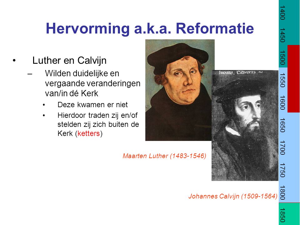 Hervorming a.k.a. Reformatie