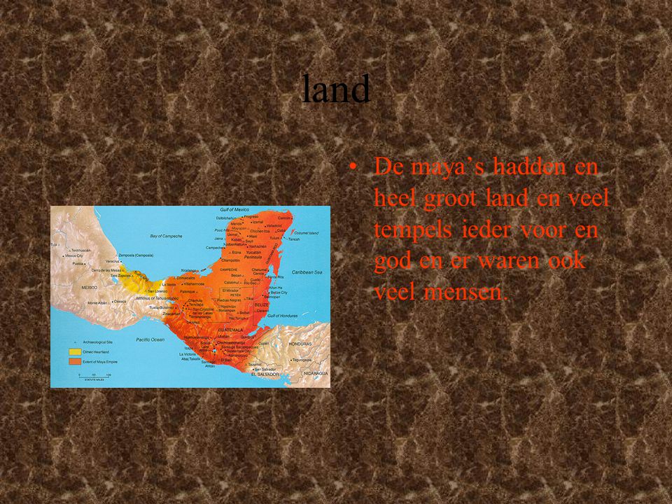 land De maya’s hadden en heel groot land en veel tempels ieder voor en god en er waren ook veel mensen.