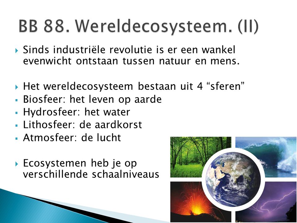 BB 88. Wereldecosysteem. (II)