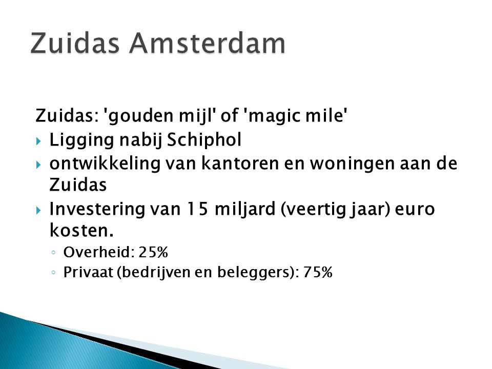 Zuidas Amsterdam Zuidas: gouden mijl of magic mile