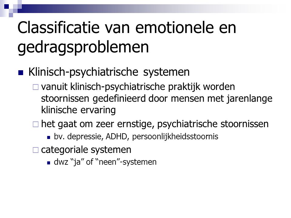 Classificatie van emotionele en gedragsproblemen