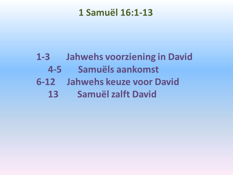 1 Samuël 16:1-13