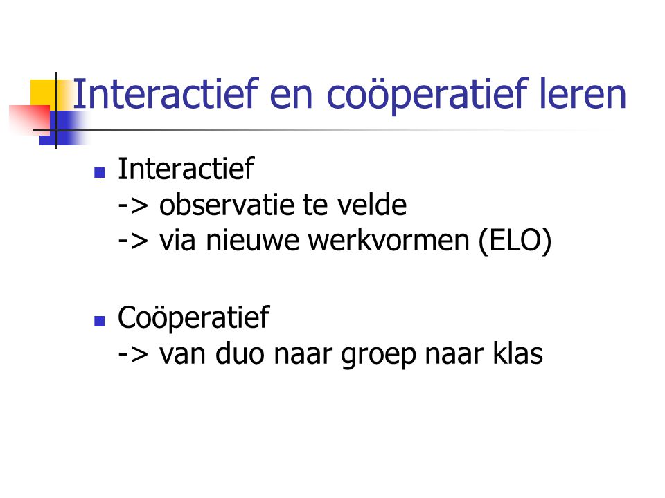 Interactief en coöperatief leren