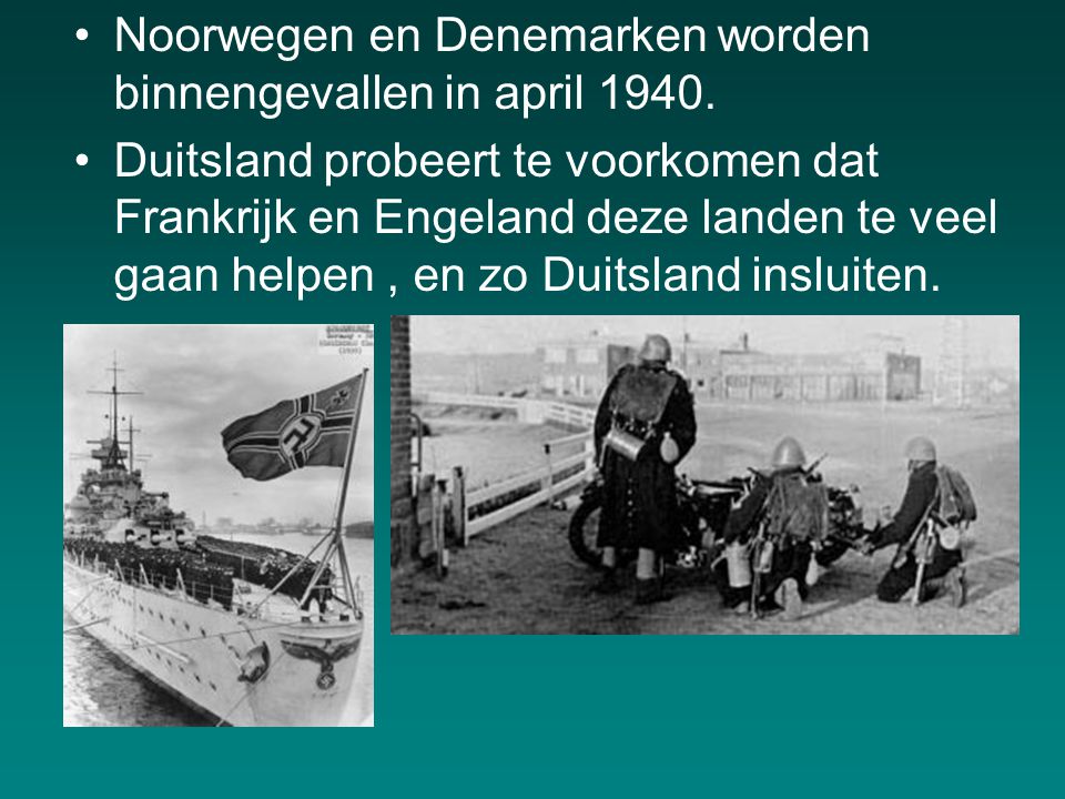 Noorwegen en Denemarken worden binnengevallen in april 1940.
