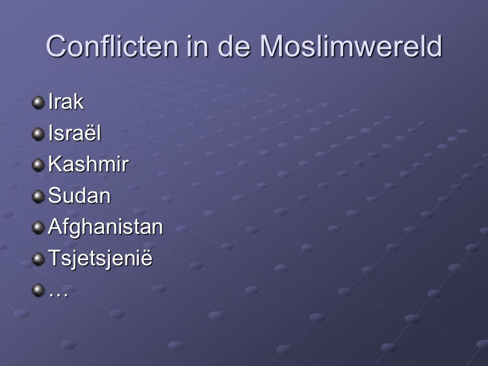 Conflicten in de Moslimwereld