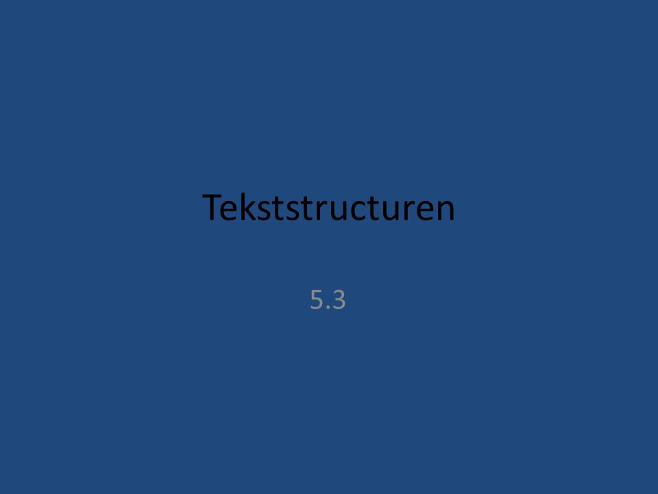 Tekststructuren 5.3