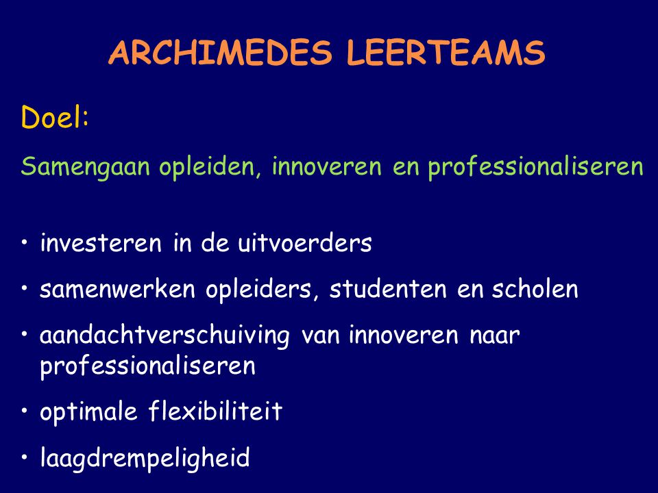 ARCHIMEDES LEERTEAMS Doel: