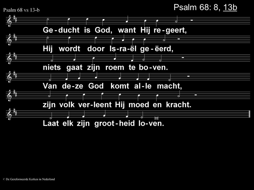 Psalm 68: 8, 13b