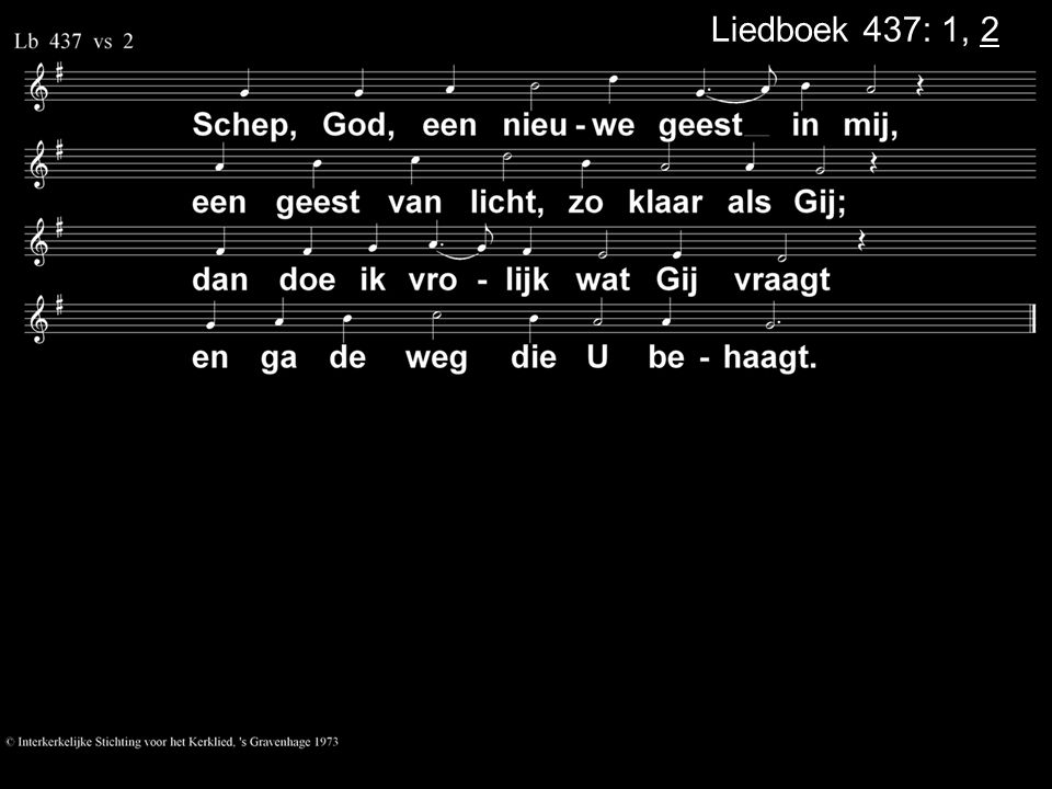 Liedboek 437: 1, 2