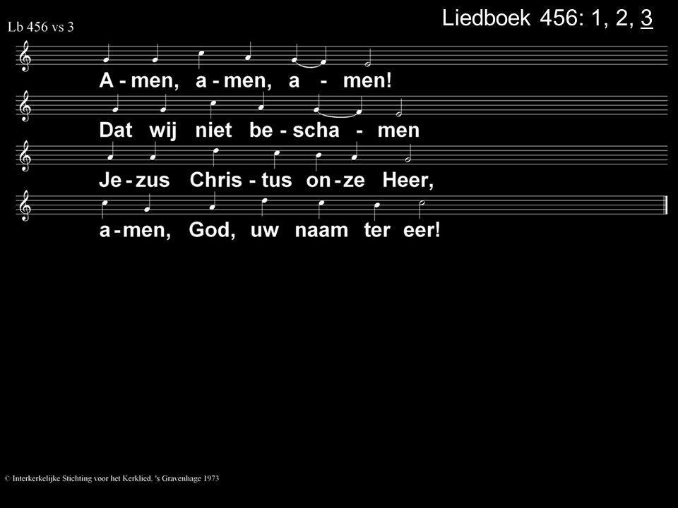 Liedboek 456: 1, 2, 3