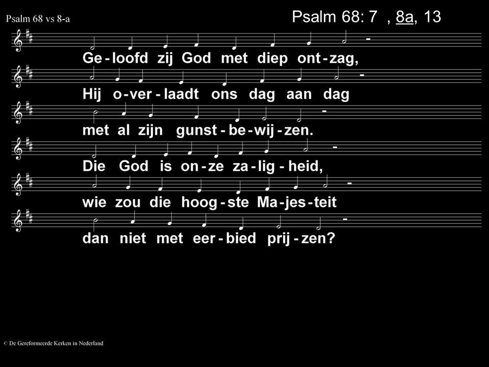 Psalm 68: 7a, 8a, 13a