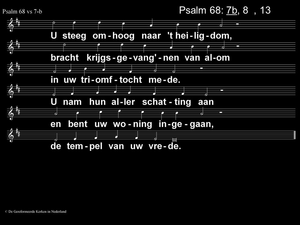 Psalm 68: 7b, 8a, 13a
